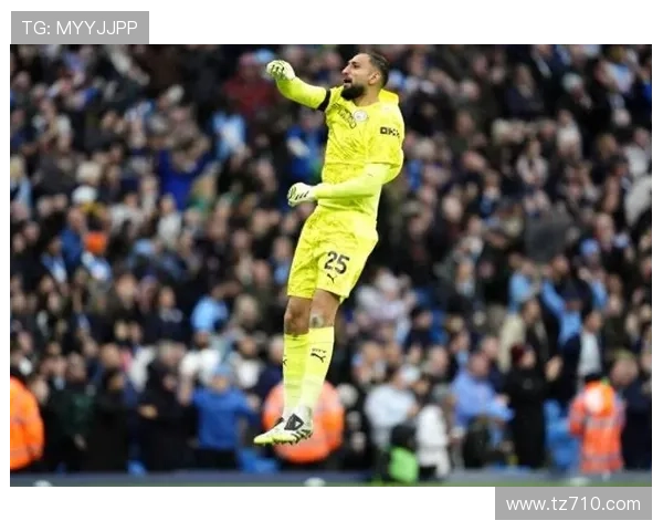 多纳鲁马谈门将角色变革希望在曼城向瓜帅学习提升自我